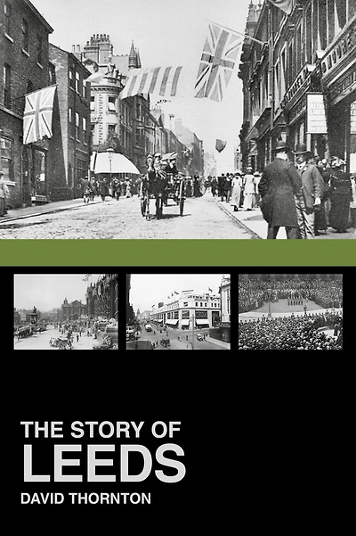 The Story of Leeds