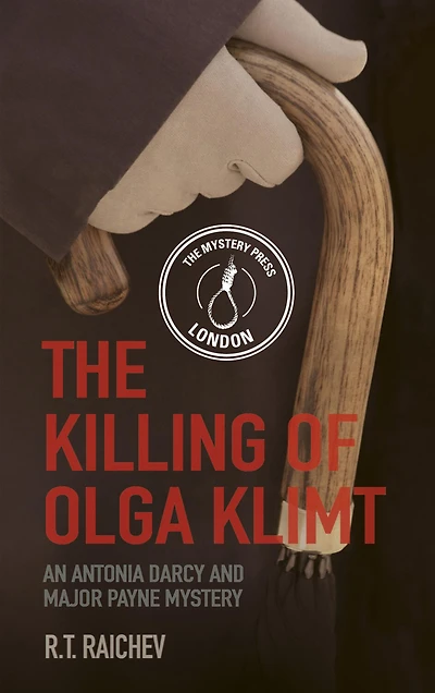 The Killing of Olga Klimt: An Antonia Darcy and Major Payne Mystery 2