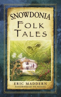 Snowdonia Folk Tales