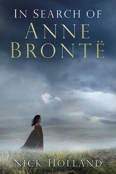 Search of Anne Brontë