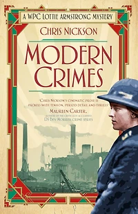 Modern Crimes: A WPC Lottie Armstrong Mystery (Book 1)