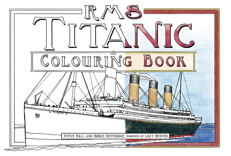 RMS Titanic Colouring Book
