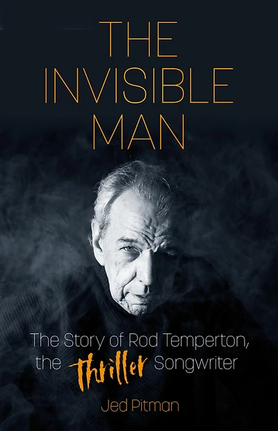the Invisible Man: Story of Rod Temperton, 'Thriller' Songwriter