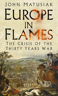 Europe Flames: the Crisis of Thirty Years War