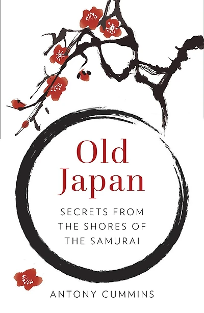 Old Japan: Secrets from the Shores of Samurai