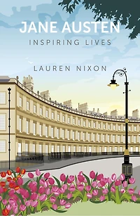 Jane Austen: Inspiring Lives