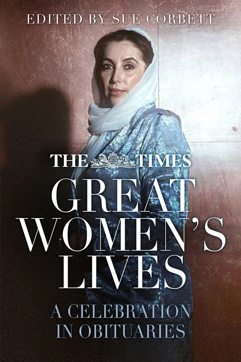 The Times Great Women's Lives: A Celebration Obituaries