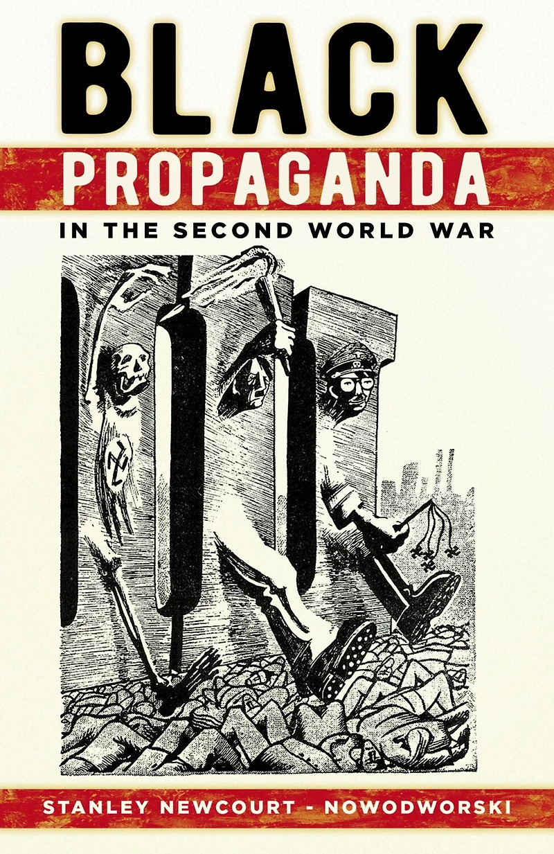 Black Propaganda the Second World War