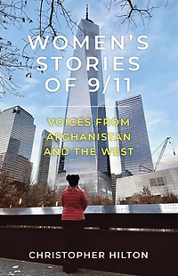 Women's Stories of 9/11: Voices from Afghanistan and the West