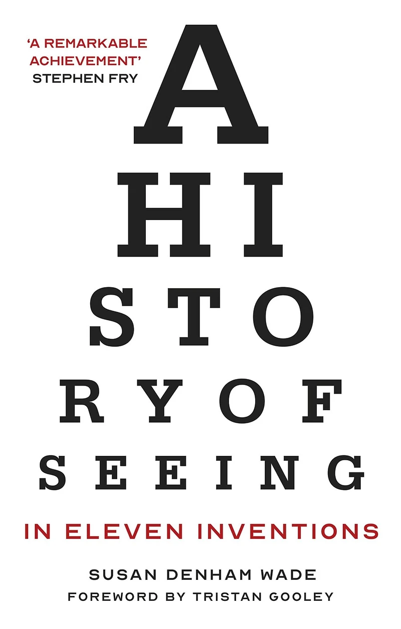A History of Seeing Eleven Inventions