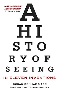 A History of Seeing Eleven Inventions