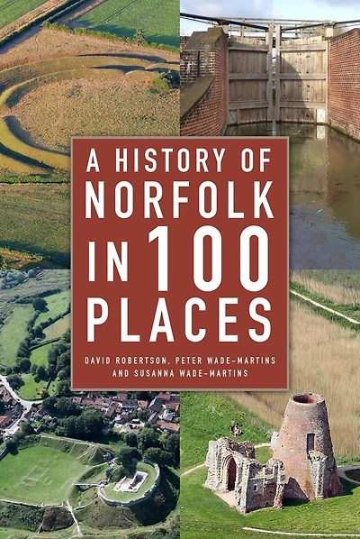 A History of Norfolk 100 Places