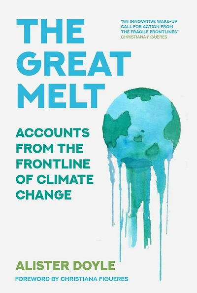 the Great Melt: Accounts from Frontline of Climate Change