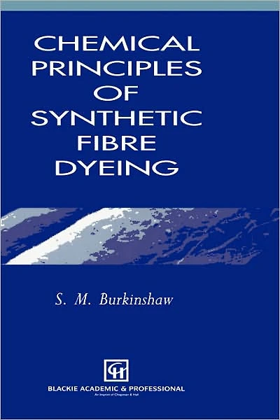 Chemical Principles of Synthetic Fibre Dyeing