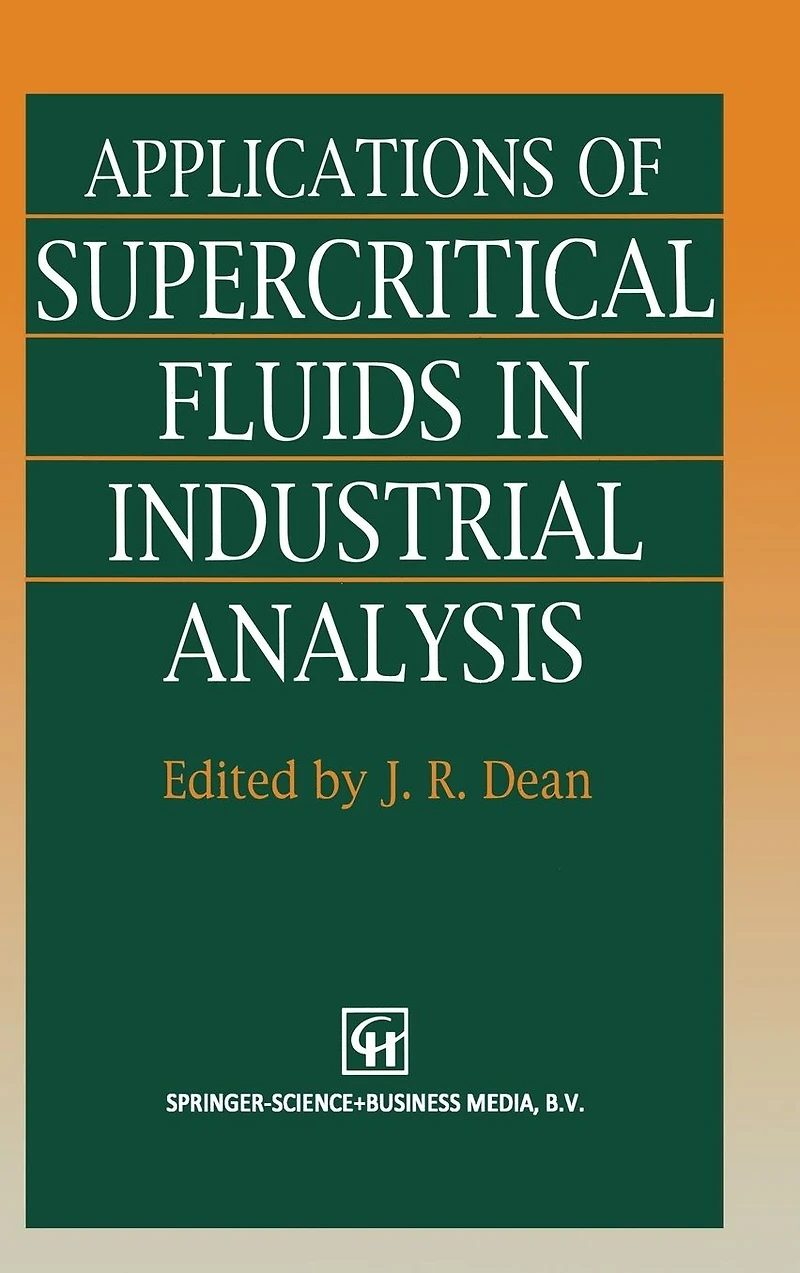 Applications of Super Critical Fluids in Industrial Analysis