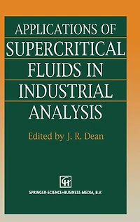 Applications of Super Critical Fluids in Industrial Analysis