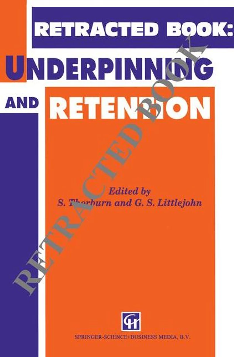 Underpinning and Retention