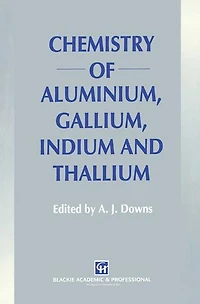 Chemistry of Aluminium, Gallium, Indium and Thallium