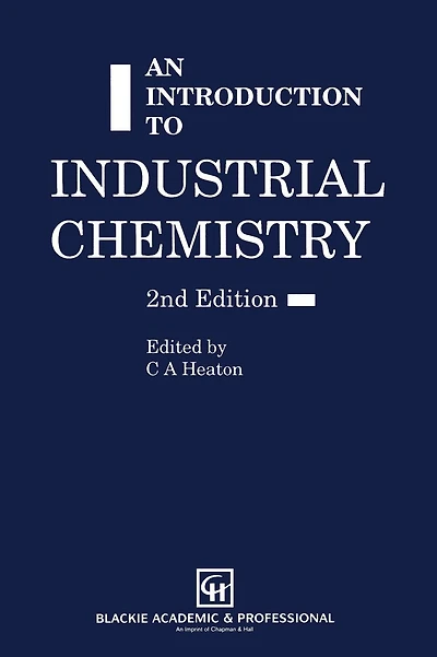 an introduction to Industrial Chemistry