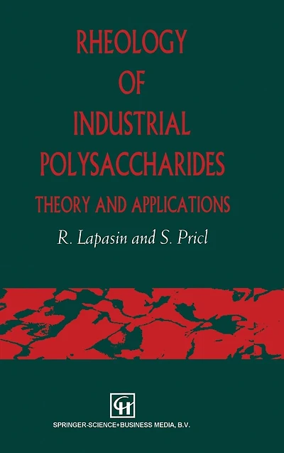 Rheology of Industrial Polysaccharides: Theory and Applications (CH)