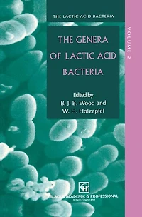 The Genera of Lactic Acid Bacteria