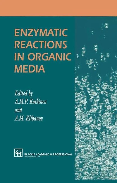 Enzymatic Reactions Organic Media
