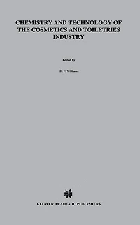 Chemistry and Technology of the Cosmetics Toiletries Industry: Second Edition