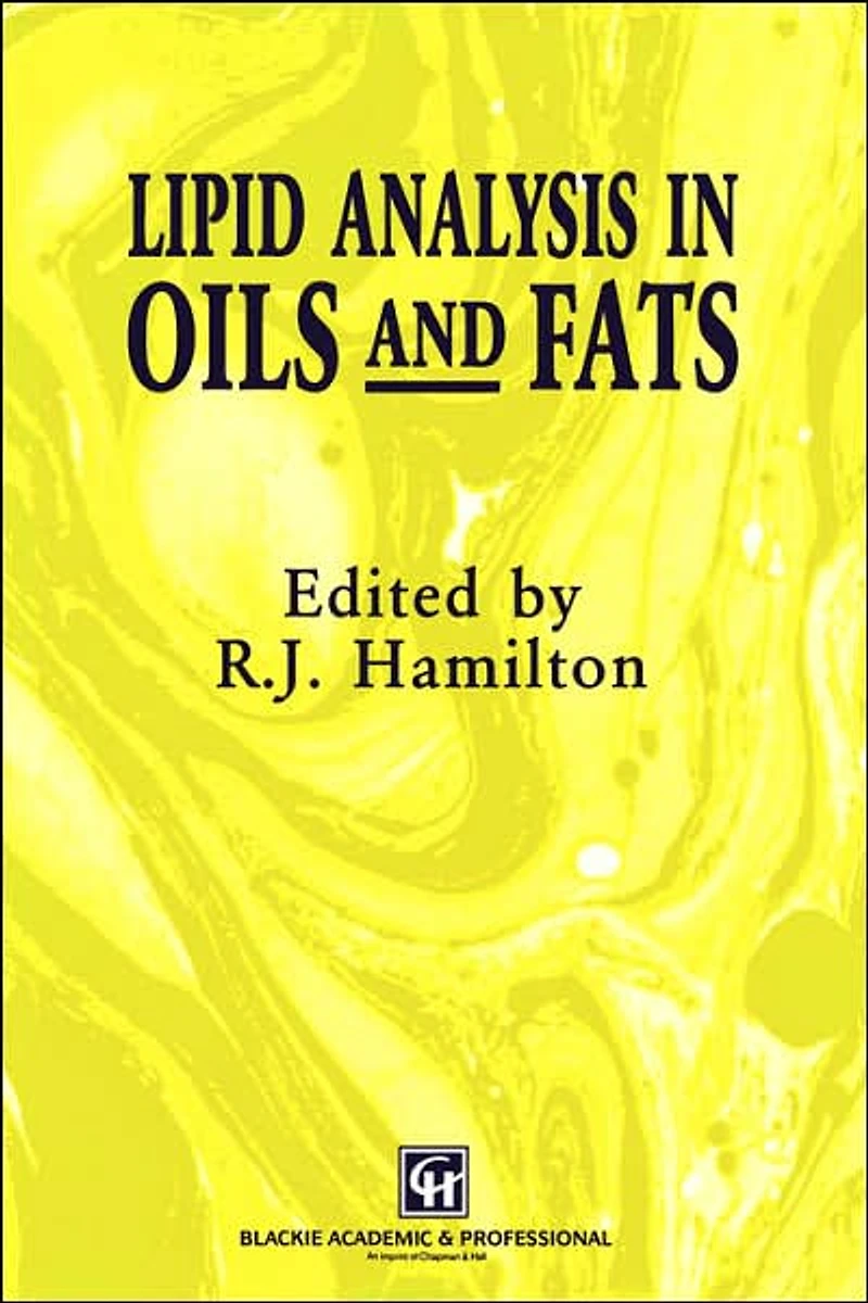 Lipid Analysis in Oils and Fats