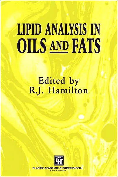Lipid Analysis in Oils and Fats