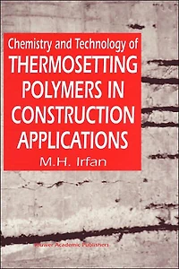 Chemistry and Technology of Thermosetting Polymers in Construction Applications