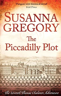 The Piccadilly Plot (Thomas Chaloner Series #7)
