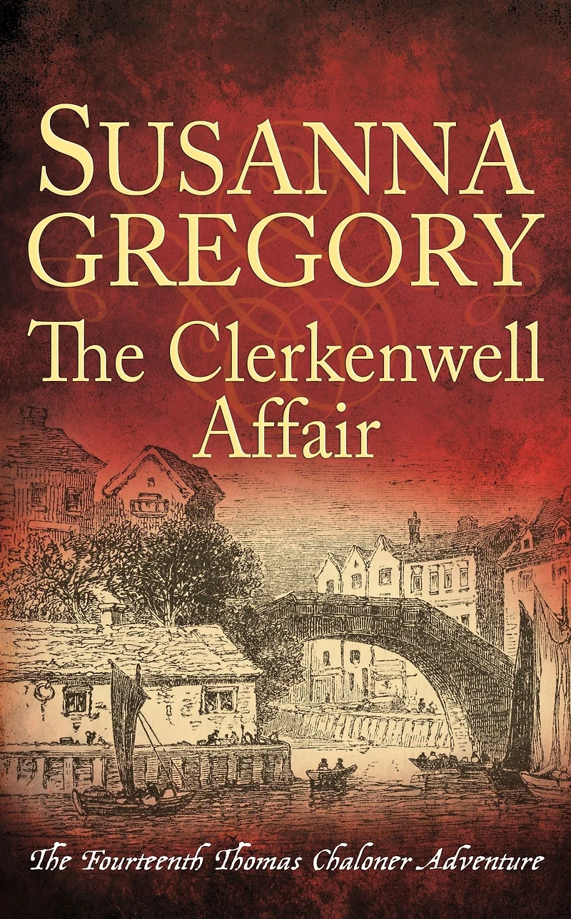 The Clerkenwell Affair (Thomas Chaloner Series #14)