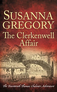 The Clerkenwell Affair (Thomas Chaloner Series #14)