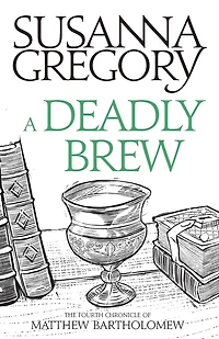 A Deadly Brew (Matthew Bartholomew Series #4)