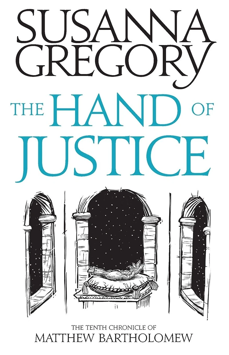 The Hand of Justice (Matthew Bartholomew Series #10)