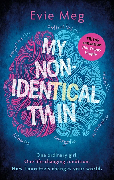 My Nonidentical Twin: What I'd like you to know about living with Tourette's
