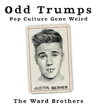 Odd Trumps: Pop Culture Gone Weird