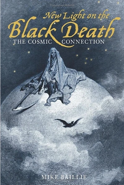 New Light on the Black Death: The Cosmic Connection