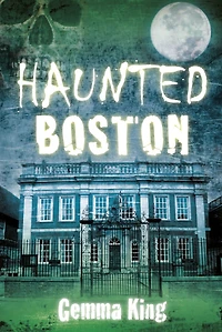 Haunted Boston