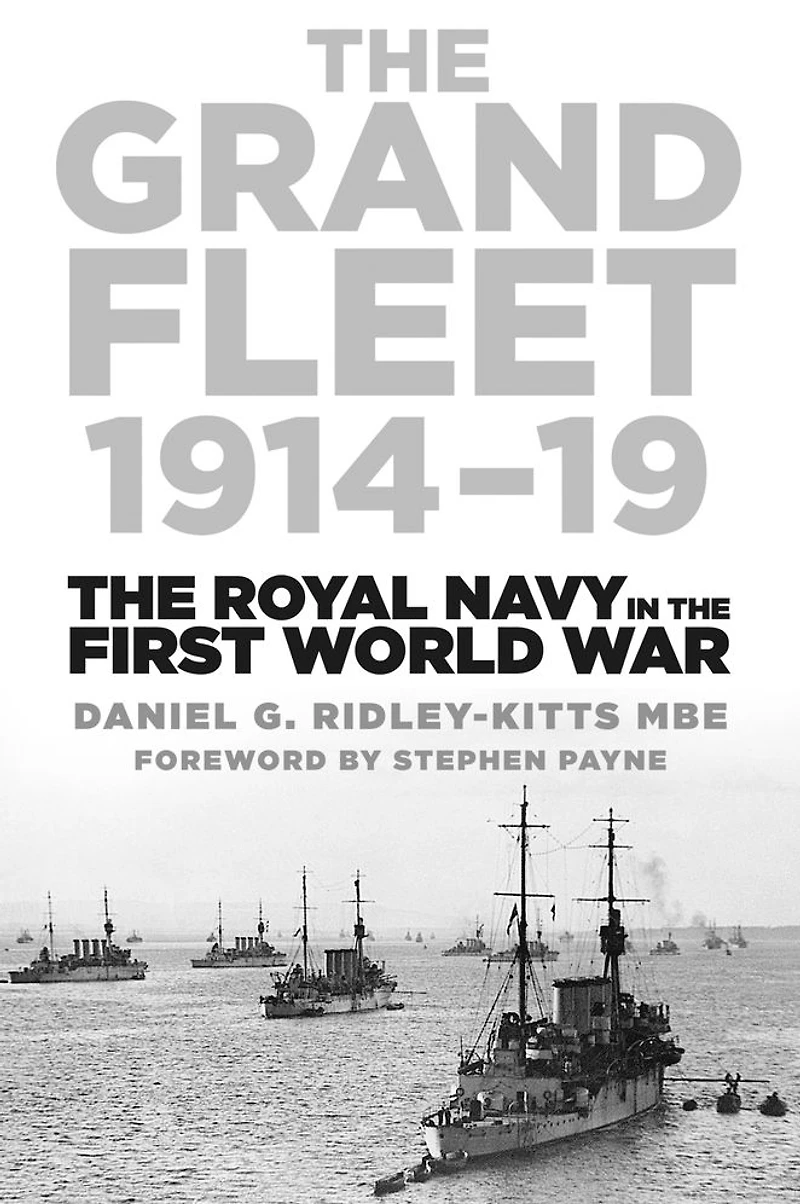 the Grand Fleet 1914-19: Royal Navy First World War