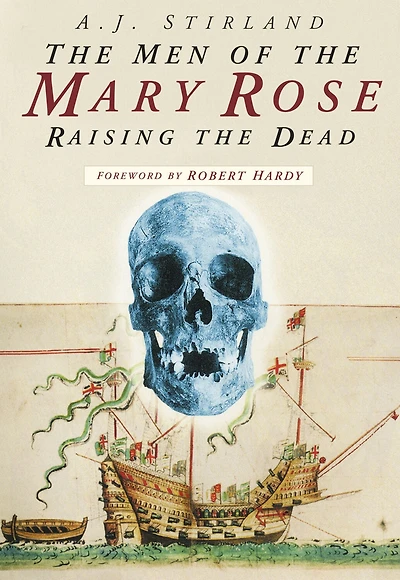the Men of Mary Rose : Raising Dead