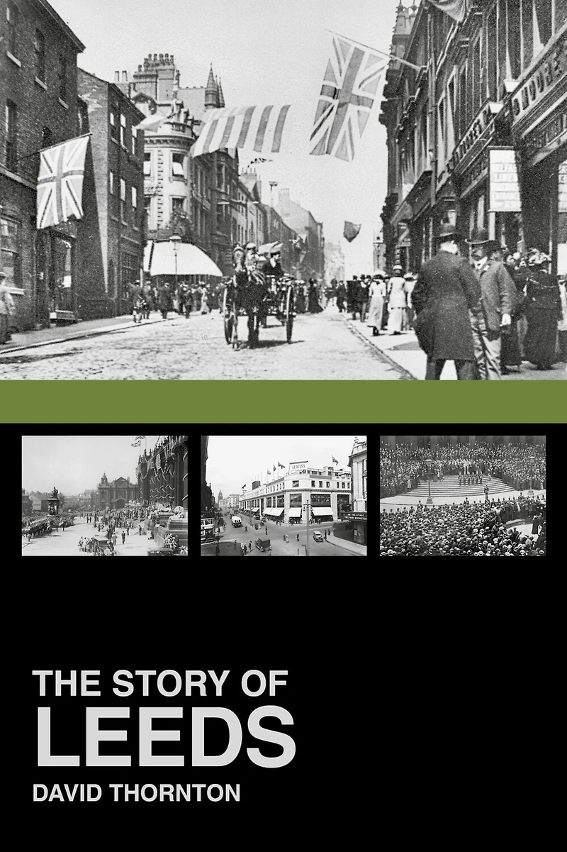 The Story of Leeds