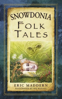 Snowdonia Folk Tales