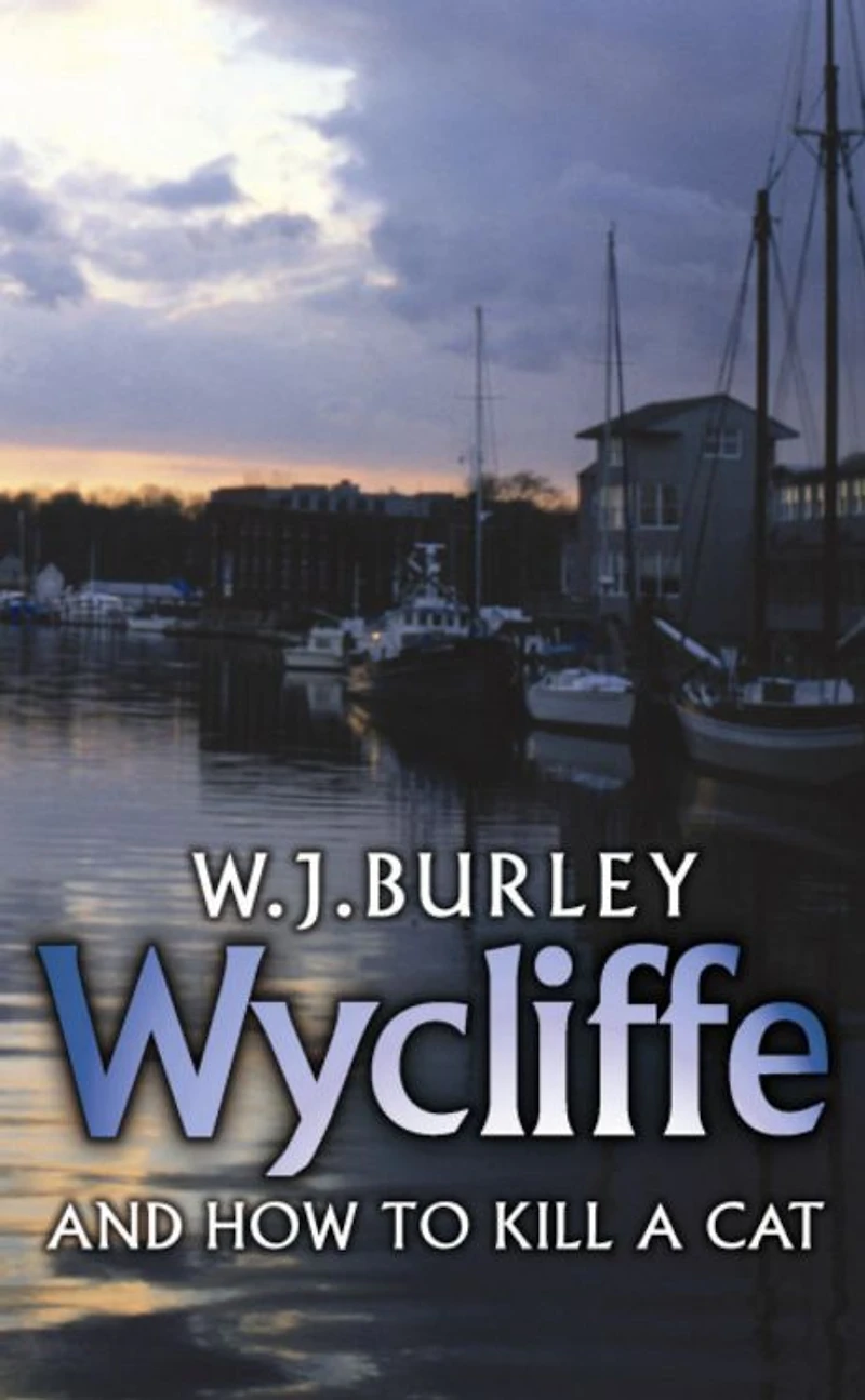 Wycliffe and How to Kill a Cat