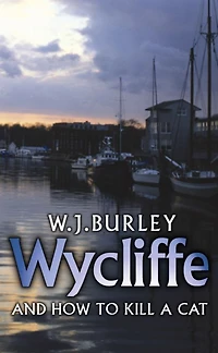 Wycliffe and How to Kill a Cat