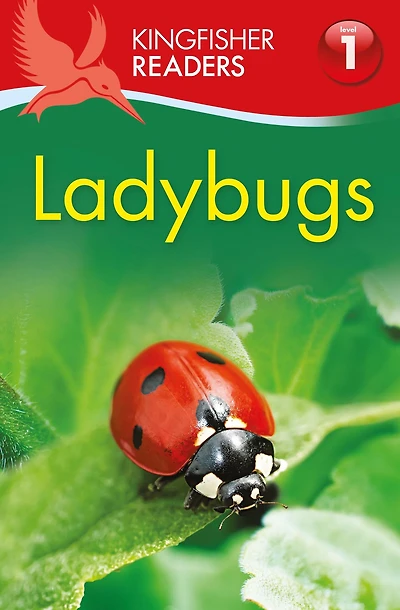 Ladybugs (Kingfisher Readers Series: Level 1)