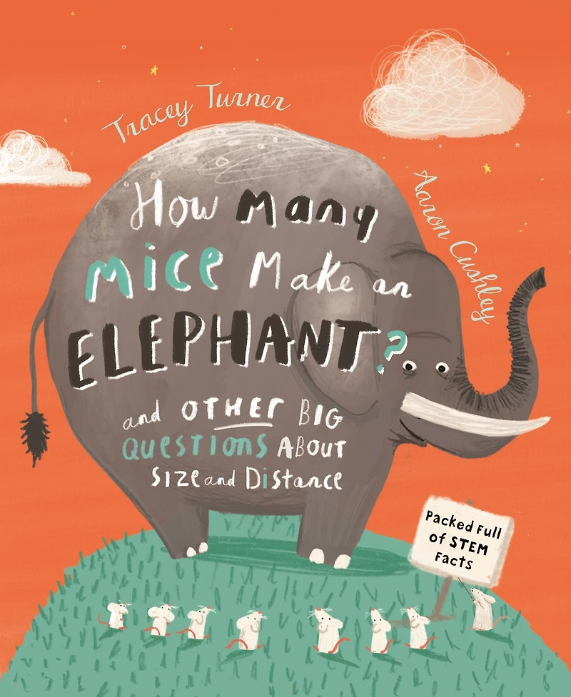 How Many Mice Make an Elephant?: and Other Big Questions About Distance