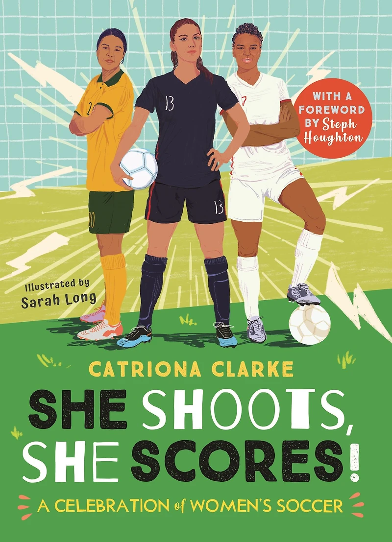 She Shoots, Scores!: A Celebration of Women's Soccer