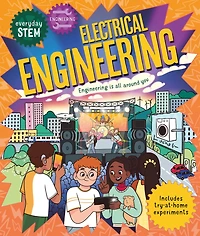 Everyday STEM Engineering - Electrical