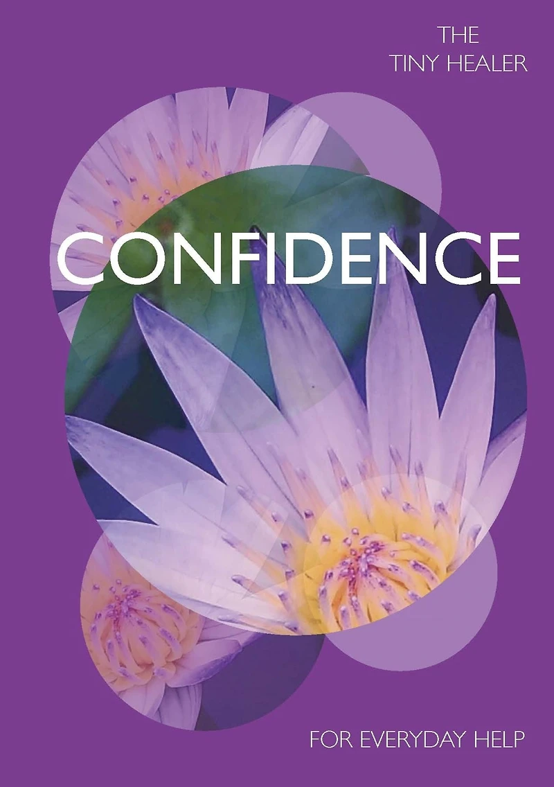Tiny Healer: Confidence: For Everyday Help